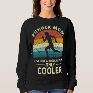 Runner Mum Funny Marathon Running Jogging Mothers  Sweatshirt