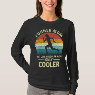 Runner Mum Funny Marathon Running Jogging Mothers T-Shirt