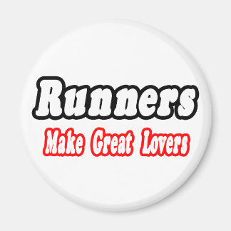 Runners Make Great Lovers Magnet