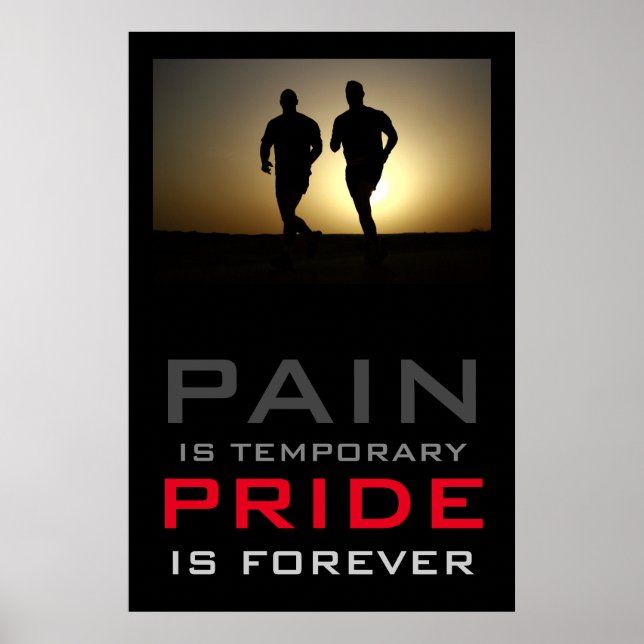 Runners Pain Temporary Pride Forever Motivational Poster (Front)