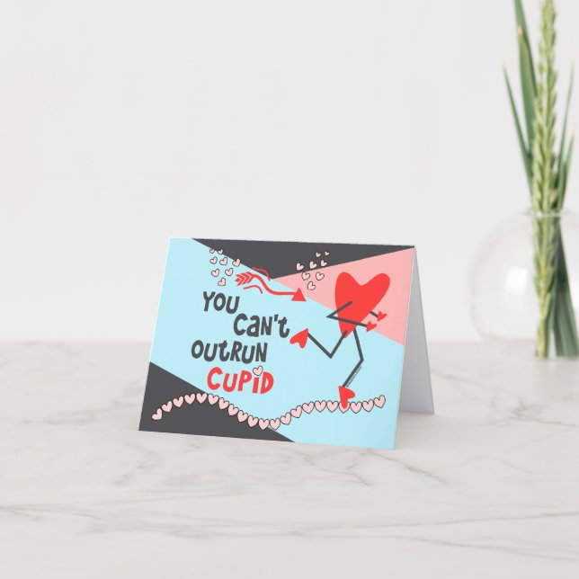 Runners Valentine - You Can't Outrun Cupid Card (Front)