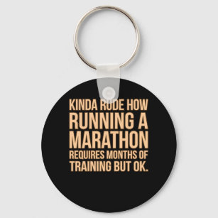 Running A Marathon Requires Training Fitness Runne Key Ring