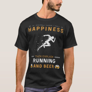 Running and Beer Happiness Funny Running Lover T T-Shirt