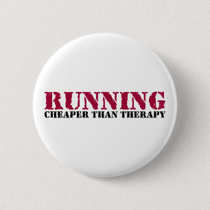 Running - Cheaper than therapy 6 Cm Round Badge
