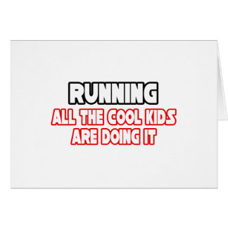 Running...Cool Kids