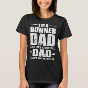 Running Dad Motivational Quote Marathon Runner T-Shirt