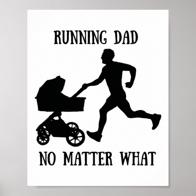 Running Dad No What Sticker  Poster (Front)