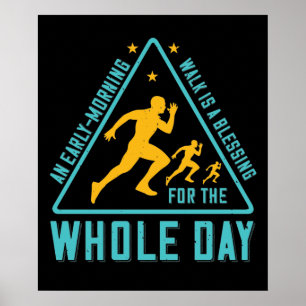 Running - Early morning walk is blessing Poster