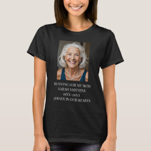 Running for Mum Memorial EVENT T-Shirt 