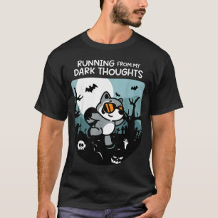 Running from Dark Thoughts Funny Racoon Halloween T-Shirt