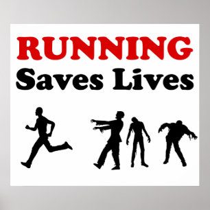 Running (from Zombies) Saves Lives poster