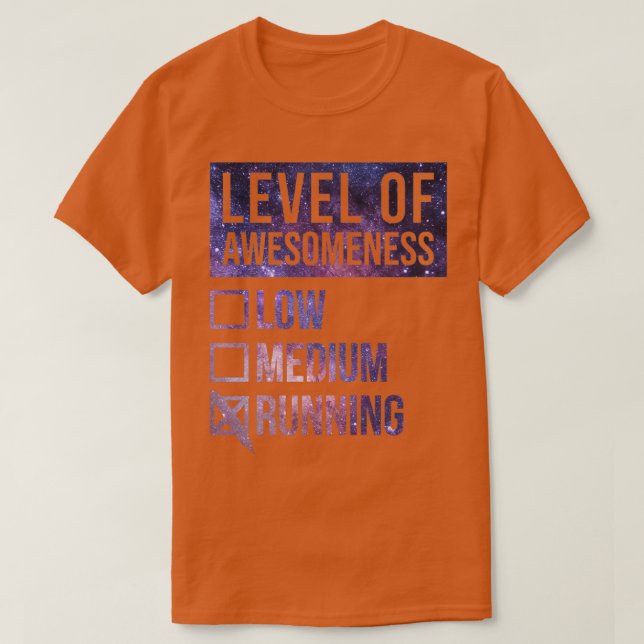 Running Funny Art Level Of Running 1 T-Shirt (Design Front)