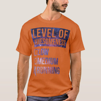 Running Funny Art Level Of Running 1 T-Shirt