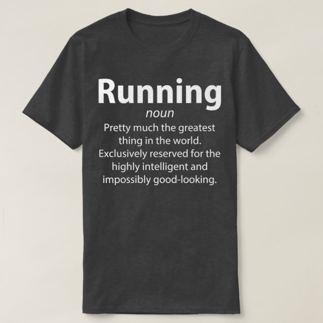 Running Funny Definition Runner Gift T-Shirt (Design Front)