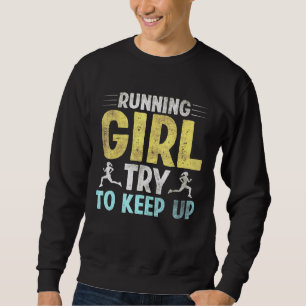 Running Girl Try To Keep Up Vintage Women Runners Sweatshirt