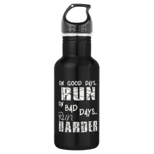 Running Good Days Run - Bad Days Run Harder 532 Ml Water Bottle
