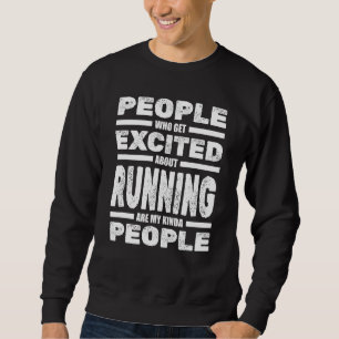 Running Half Marathon Training Exercise Run Sport Sweatshirt