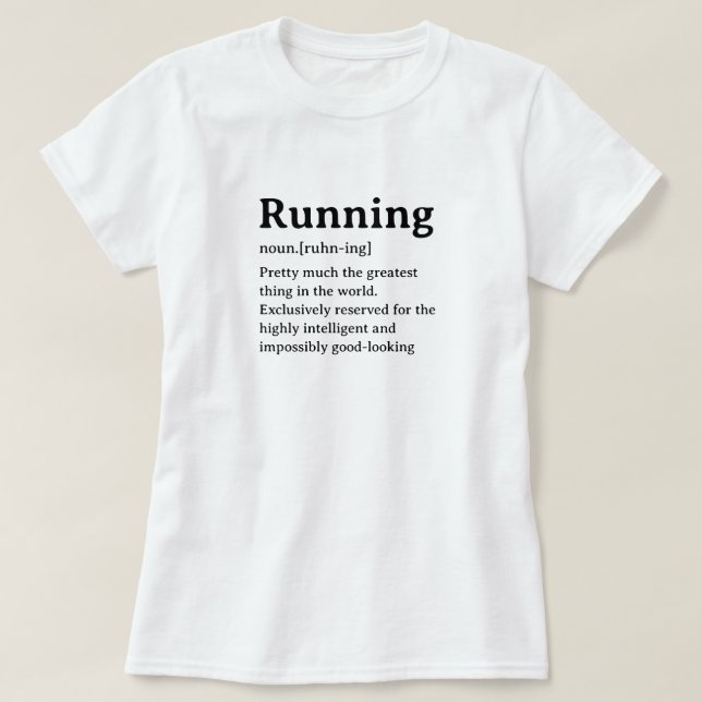 Running Humourous Dictionary Definition T-Shirt (Design Front)