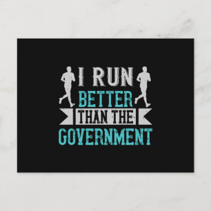 Running I run better than the government Postcard