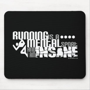 Running is a Mental Sport Mouse Pad
