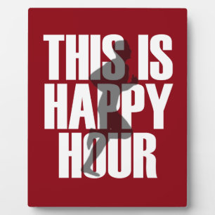 Running Is Happy Hour Plaque