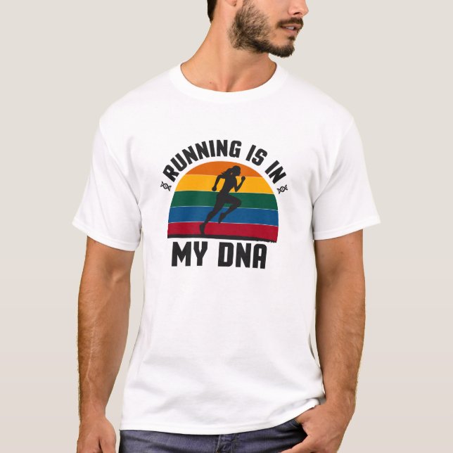 Running Is In My DNA T-Shirt (Front)