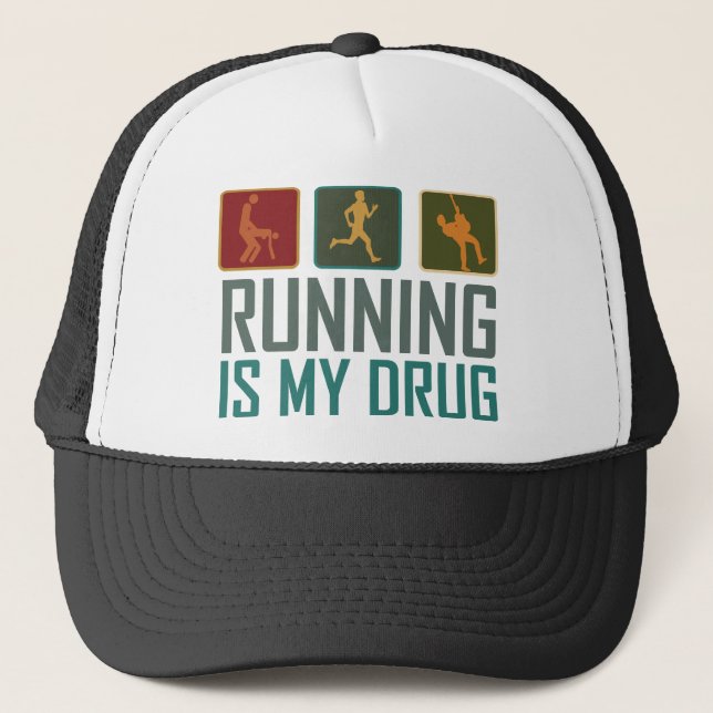 Running Is My  Drug Trucker Hat (Front)