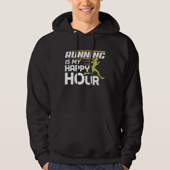 Running Is My Happy Hour  Runner Hoodie (Front)