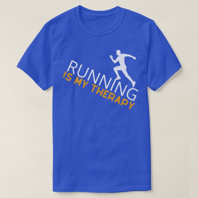 Running Is My Therapy 38 T-Shirt (Design Front)