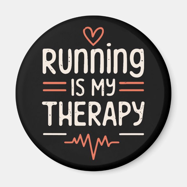 Running is my therapy funny runner quotes magnet (Front)