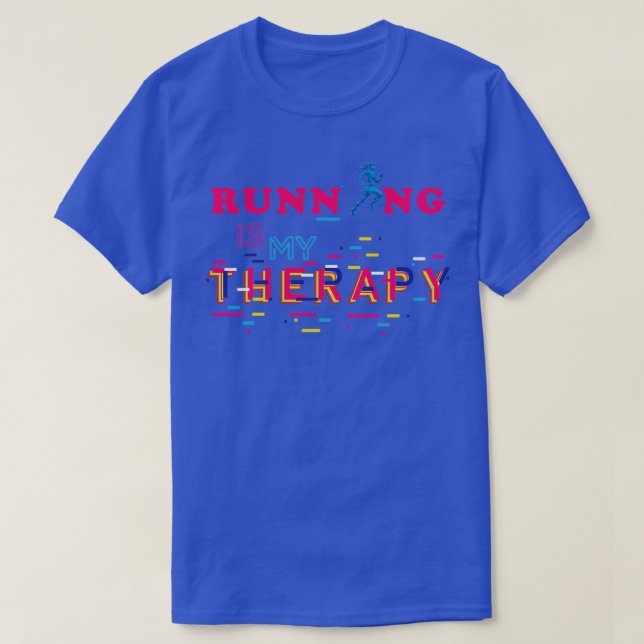 Running is my therapy Outr Inspirational T-Shirt (Design Front)