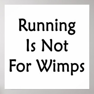 Running Is Not For Wimps Poster