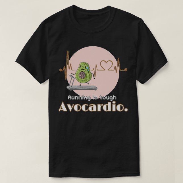 RUNNING IS TOUGH AVOCARDIO Classic TShirt (Design Front)