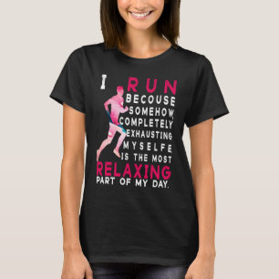 Running Jogging Love Running Long Distance Runne T-Shirt