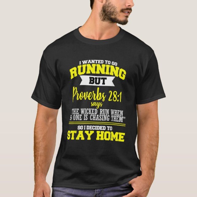 Running Jogging Proverbs 28 1 Funny Runner Gag Gif T-Shirt (Front)