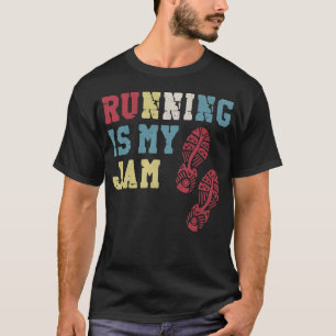 Running Jogging Running Is My Jam Vintage T-Shirt