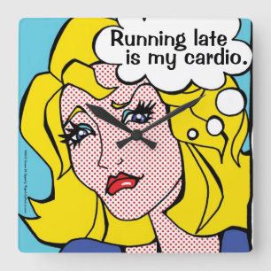 Running Late is my Cardio Blonde Comic Book Girl Square Wall Clock