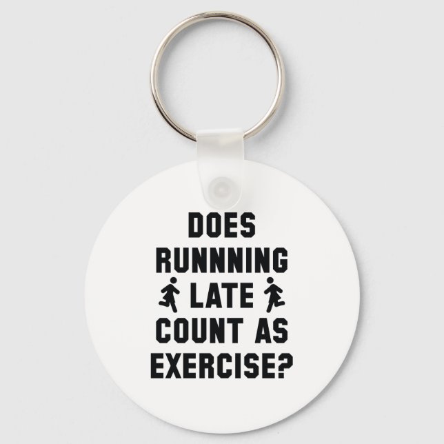 Running Late Key Ring (Front)