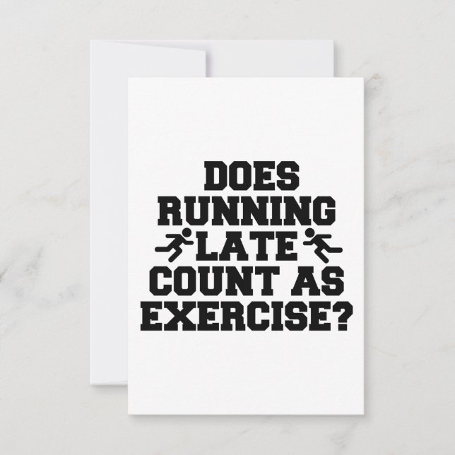 Running Late Thank You Card (Front)