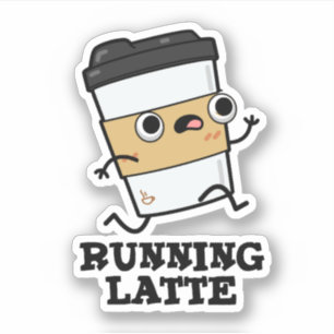 Running Latte Funny Coffee Pun