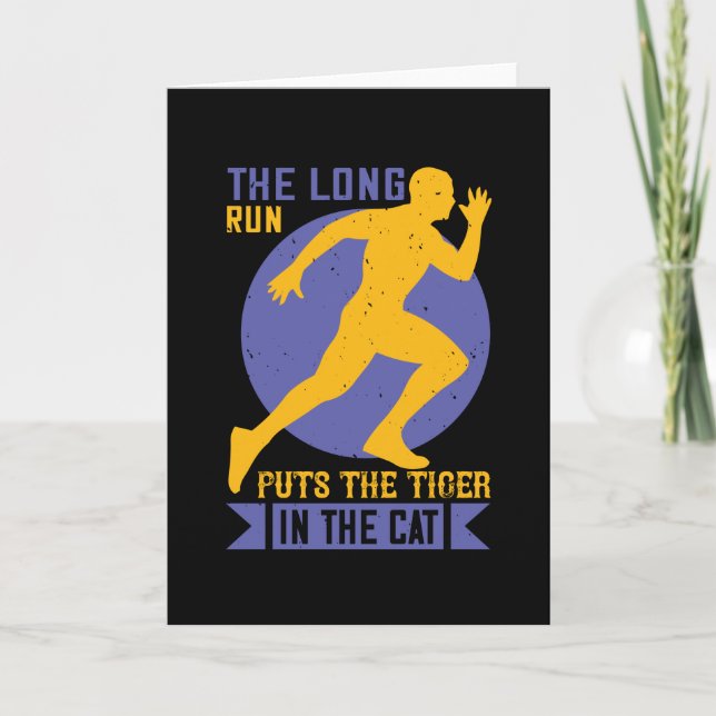 Running - Long run puts tiger in the cat Card (Front)