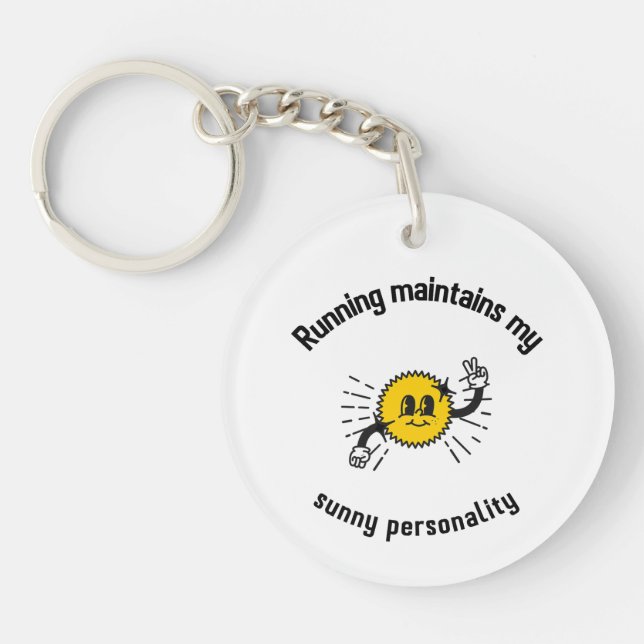 Running maintains my sunny personality key ring (Front)