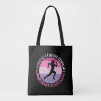 Running Mindset - Girly Runner Endurance Quote