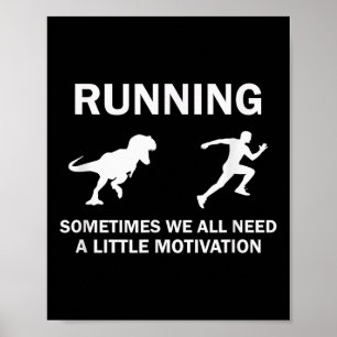 Running Motivation Raptor Chase Funny Dinosaur Poster
