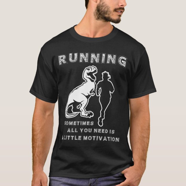 Running Motivation Shirts Raptor Dinosaur Funny T- (Front)