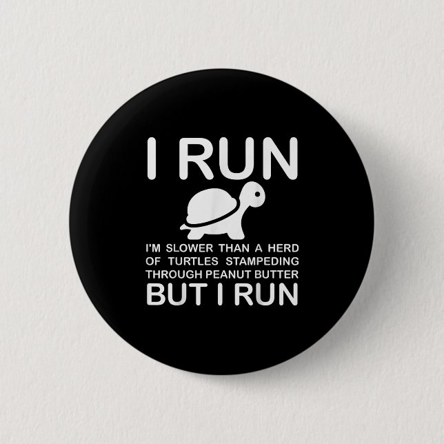 Running Motivation Turtle  6 Cm Round Badge (Front)