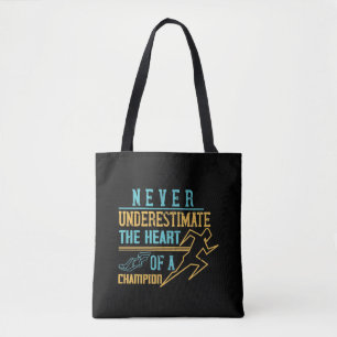 Running - Never underestimate champion Tote Bag
