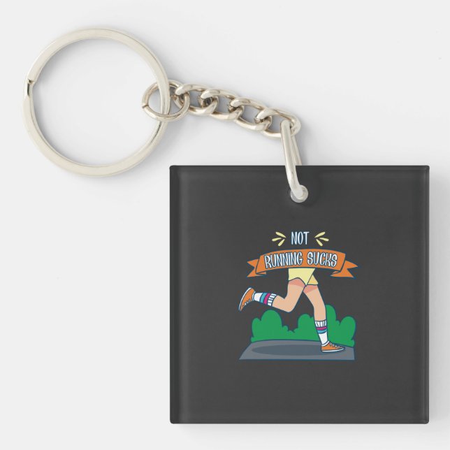 Running - Not Running Sucks Key Ring (Front)
