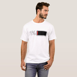Running on 1%... but still going. ⚡🧢👕 T-Shirt