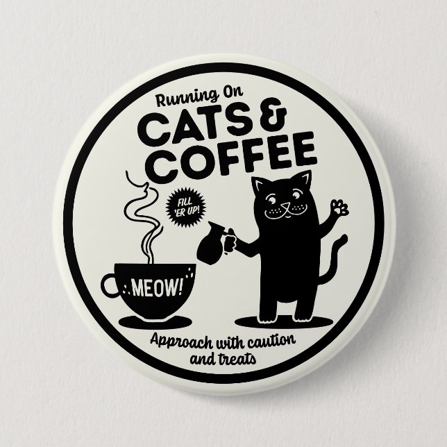 Running on Cats and Coffee 7.5 Cm Round Badge (Front)